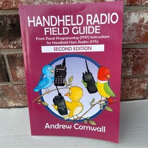Handheld Radio Field Guide FPP Ham Radios Andrew Cornwall 9780999660911